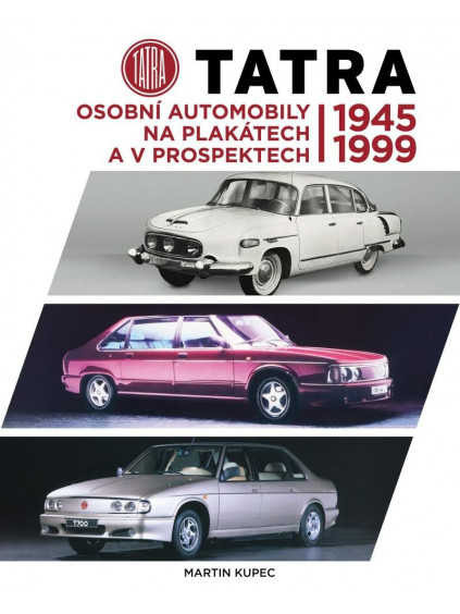 Tatra - Osobní automobily na plakátech a v prospektech 1945-1999