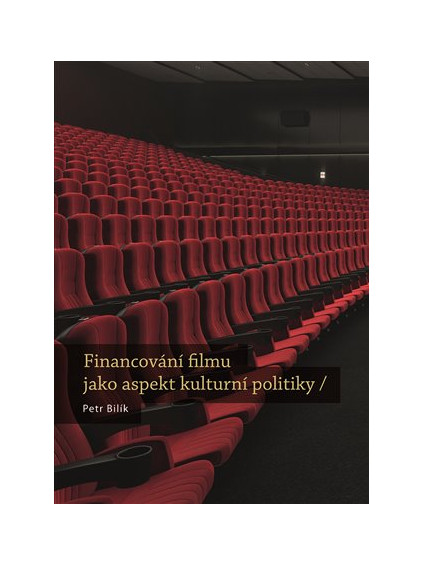 Financování filmu jako aspekt kulturní politiky
