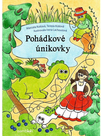 Pohádkové únikovky