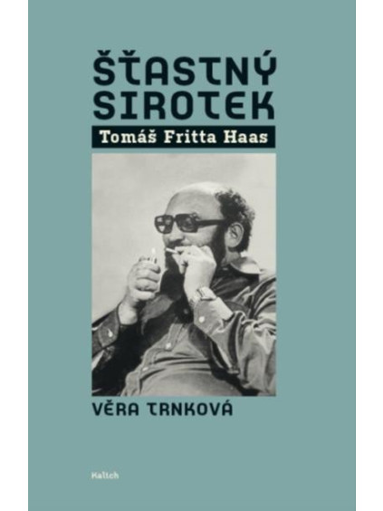 Šťastný sirotek Tomáš Fritta Haas