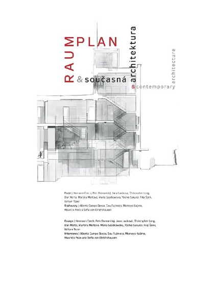 Raumplan a současná architektura / Raumplan and Contemporary Architecture