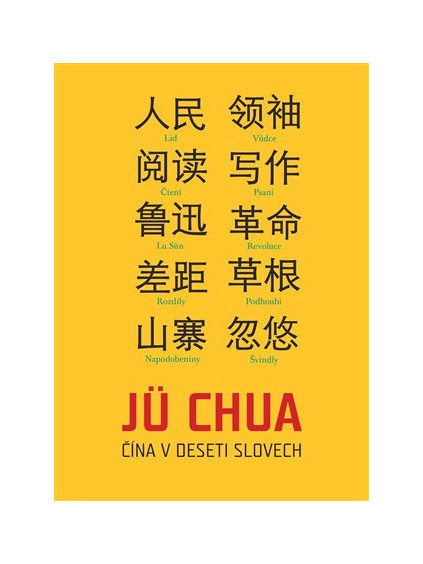Čína v deseti slovech
