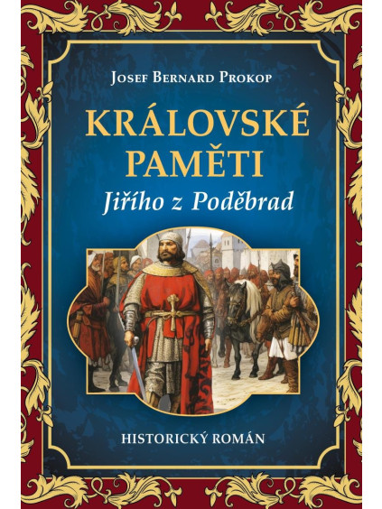 Královské paměti Jiřího z Poděbrad