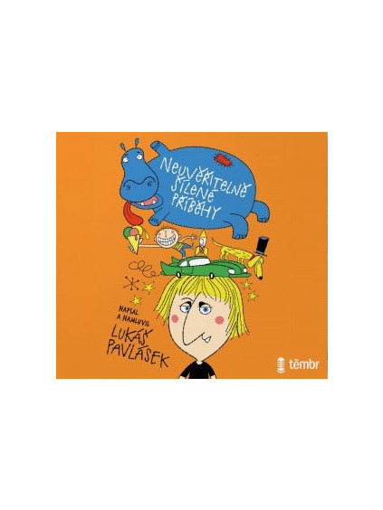 Neuvěřitelně šílené příběhy - audioknihovna