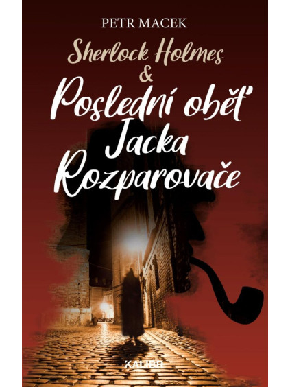 Sherlock Holmes - Poslední oběť Jacka Rozparovače