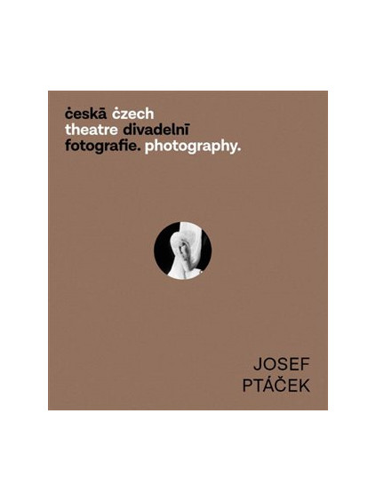 Česká divadelní fotografie - Josef Ptáček