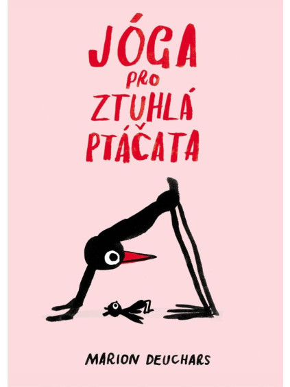 Jóga pro ztuhlá ptáčata