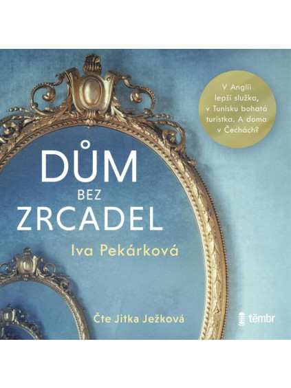Dům bez zrcadel - audioknihovna