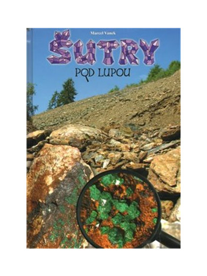 Šutry pod lupou