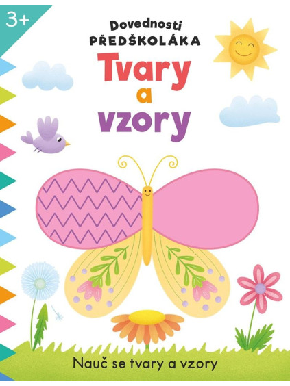 Dovednosti předškoláka Tvary a vzory