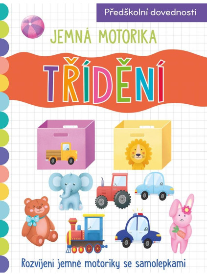 Jemná motorika Třídení