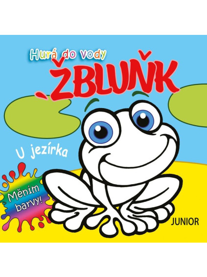 Hurá do vody ŽBLUŇK U jezírka