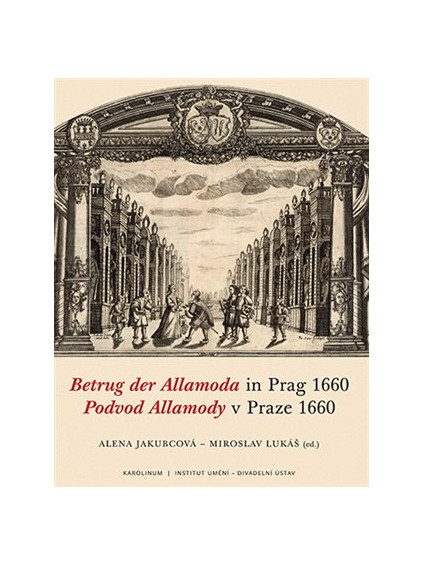 Podvod Allamody v Praze 1660 / Betrug der Allamoda in Prag 1660
