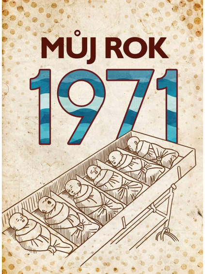 Můj rok 1971