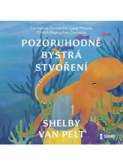 Pozoruhodně bystrá stvoření - audioknihovna