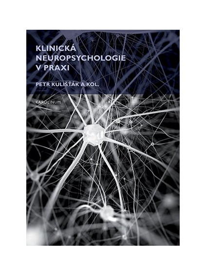 Klinická neuropsychologie v praxi