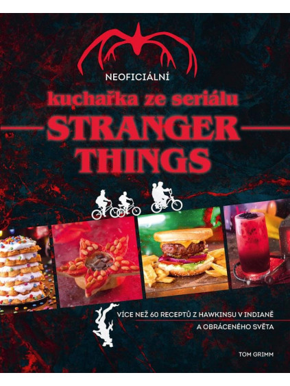 Neoficiální kuchařka ze seriálu Stranger Things