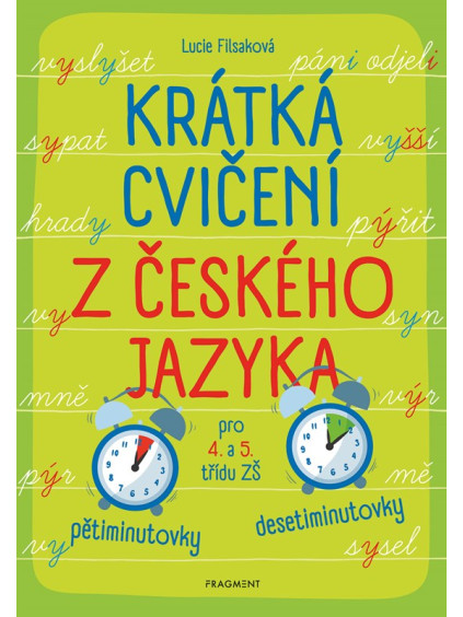 Krátká cvičení z českého jazyka pro 4. a 5. třídu ZŠ