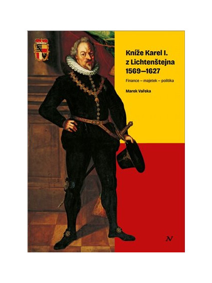 Kníže Karel I. z Lichtenštejna 1569-1627