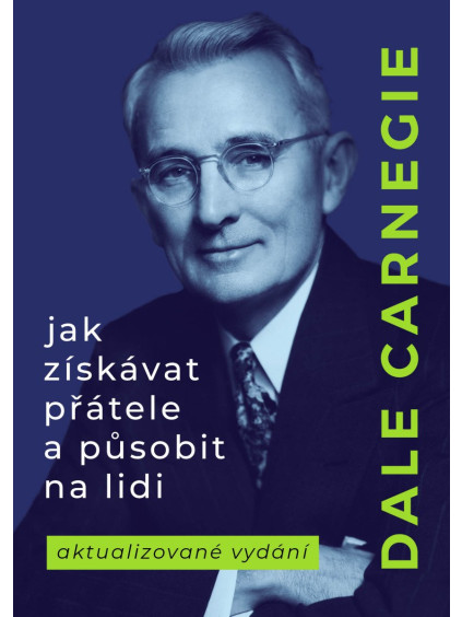 Jak získávat přátele a působit na lidi