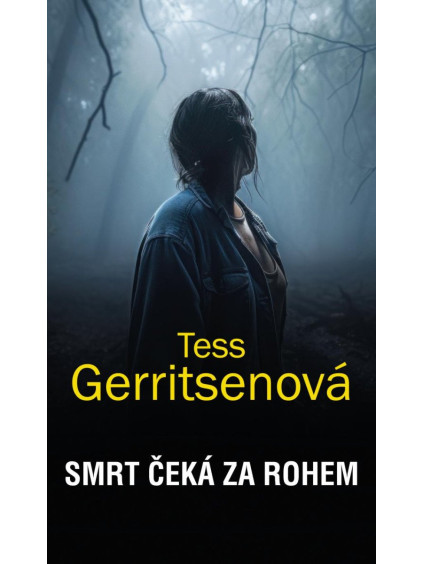 Smrt čeká za rohem