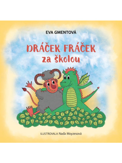 Dráček Fráček za školou