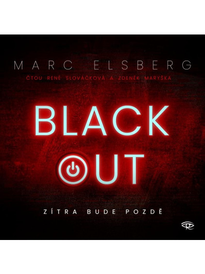 Blackout - Zítra bude pozdě - CDmp3 (Čte Zdeněk Maryška a René Slováčková)