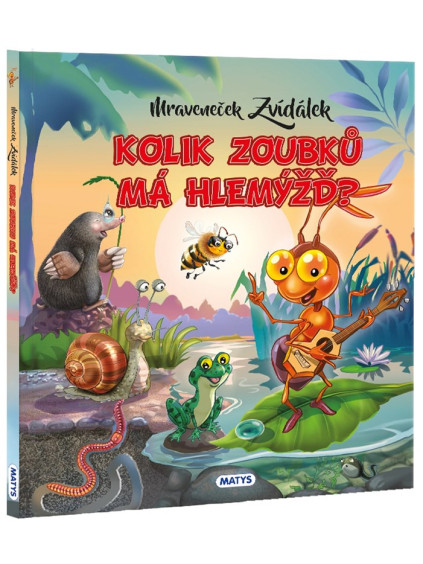 Mraveneček Zvídálek: Kolik zoubků má hlemýžď?