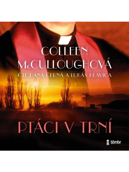 Ptáci v trní - audioknihovna