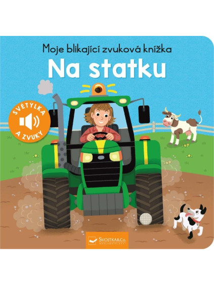 Moje blikající zvuková knížka Na statku