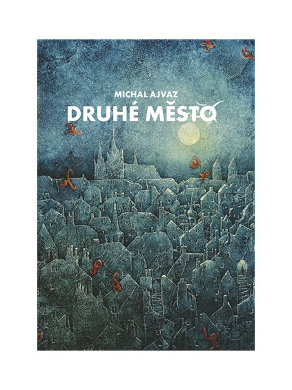 Druhé město