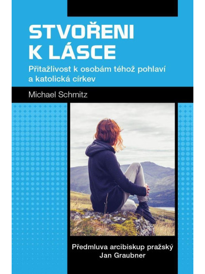 Stvořeni k lásce - Přitažlivost k osobám téhož pohlaví a katolická církev