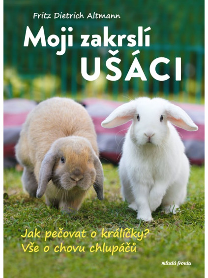 Moji zakrslí ušáci