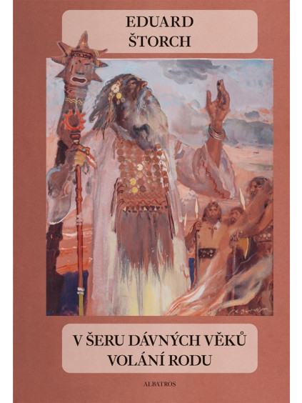 V šeru dávných věků - Volání rodu