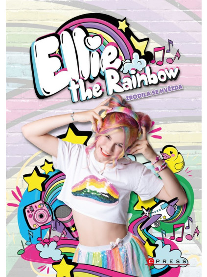 Ellie the Rainbow – Zrodila se hvězda