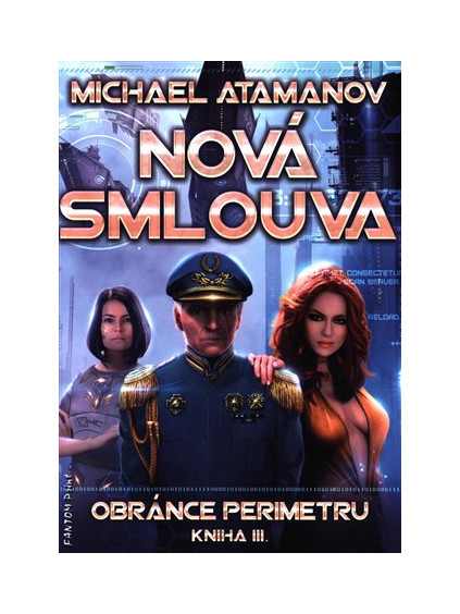 Nová smlouva - Obránce perimetru III