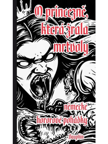 O princezně, která žrala mrtvoly