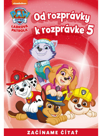 Od rozprávky k rozprávke – Labková patrola 5