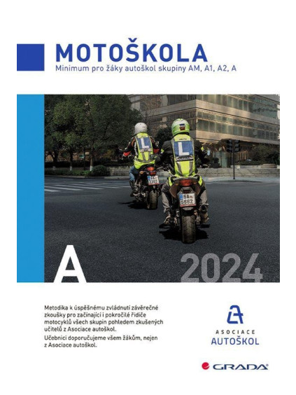 Motoškola 2024 - Minimum pro žáky autoškol skupiny AM, A1, A2, A