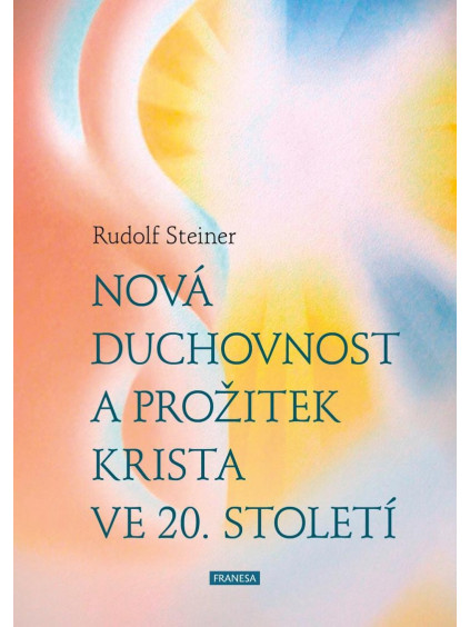 Nová duchovnost a prožitek Krista ve 20. století