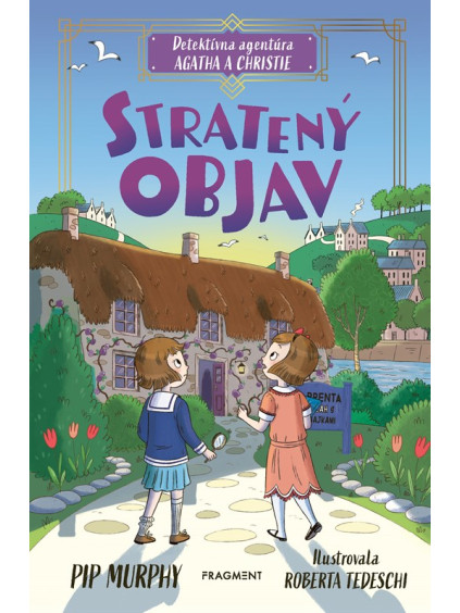Detektívna agentúra Agatha a Christie: Stratený objav