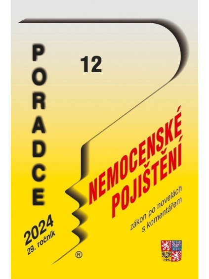 Poradce 12/2024 Zákon o nemocenském pojištěn s komentářem