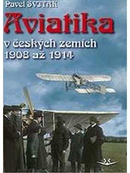 Aviatika v českých zemích 1908-1914