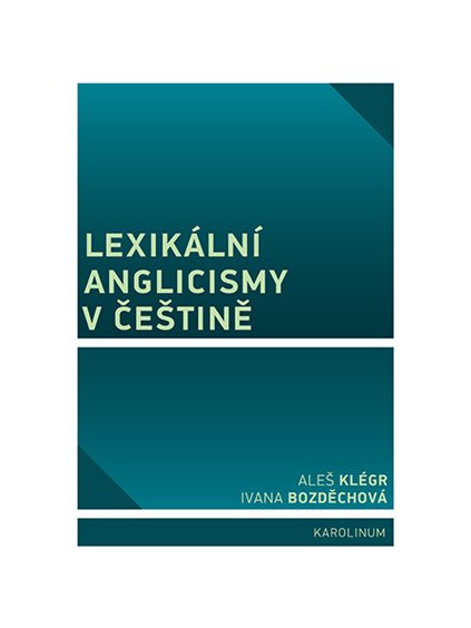 Lexikální anglicismy v češtině