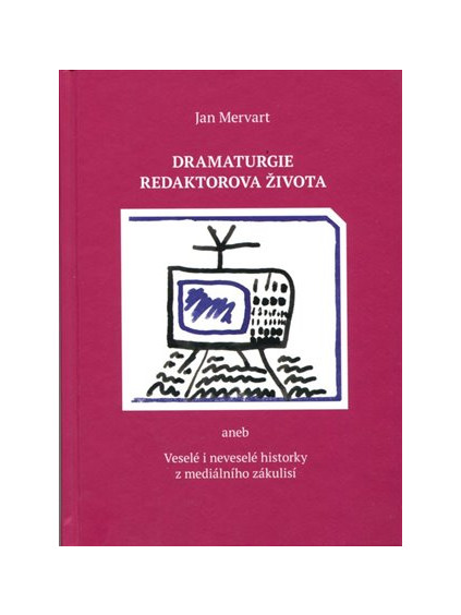 Dramaturgie redaktorova života