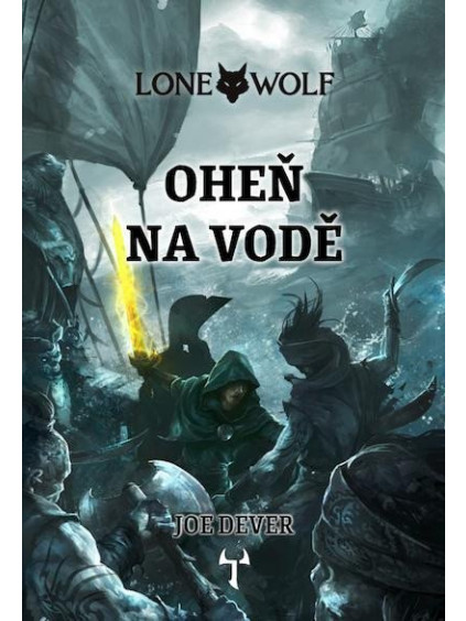 Lone Wolf 2: Oheň na vodě (gamebook)