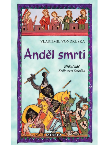 Anděl smrti - Hříšní lidé Království českého