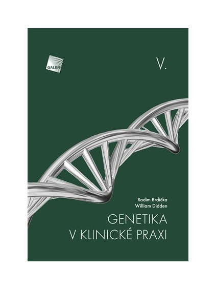 Genetika v klinické praxi V.