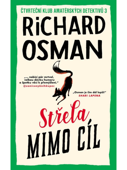 Střela mimo cíl - Čtvrteční klub amatérských detektivů 3