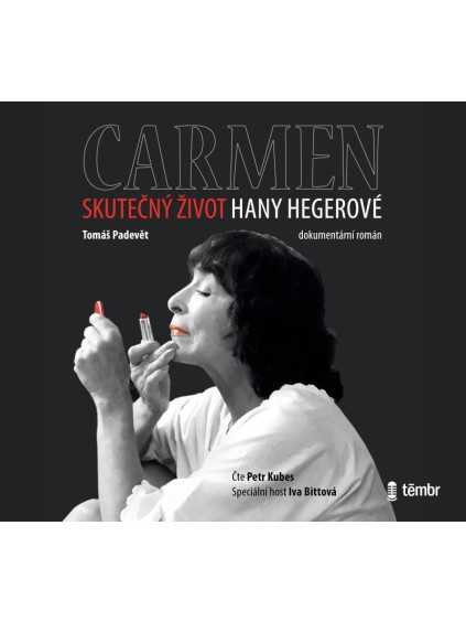Carmen – Skutečný život Hany Hegerové - audioknihovna